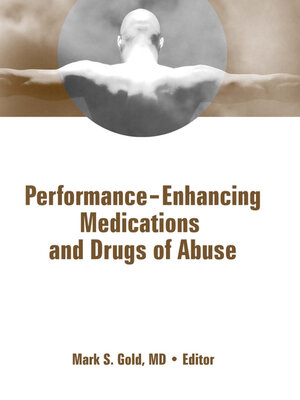 cover image of Performance Enhancing Medications and Drugs of Abuse